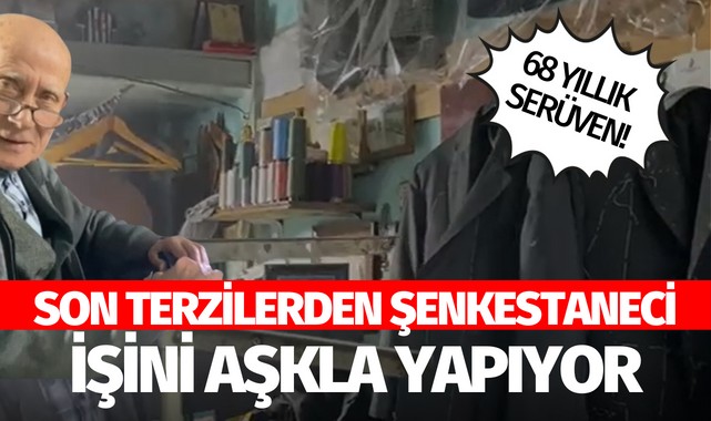 Son terzilerden Fevzi Şenkestaneci işini aşkla yapıyor