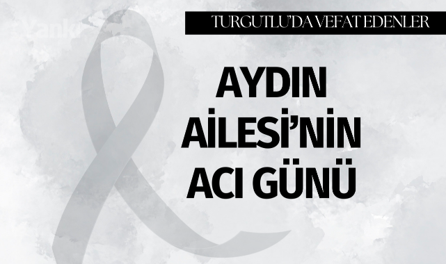 Aydın Ailesinin Acı Günü