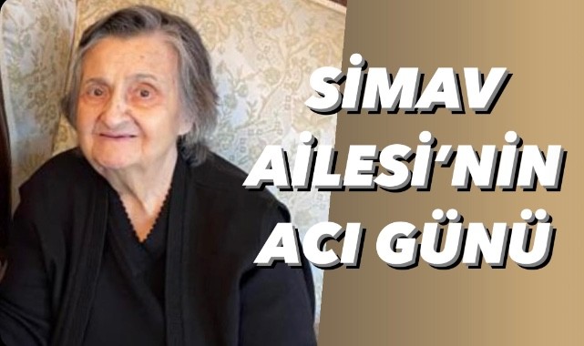 Simav Ailesi’nin acı günü