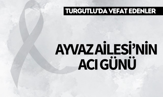 Ayvaz Ailesinin Acı Günü