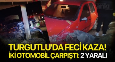 Turgutluda feci kaza! iki otomobil çarpıştı: 2 yaralı