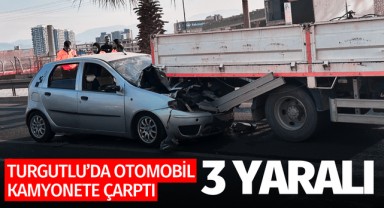 Turgutlu’da otomobil kamyonete çarptı; 3 yaralı
