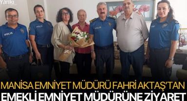 Manisa Emniyet Müdürü Fahri Aktaş’tan Emekli Emniyet Müdürüne Ziyaret