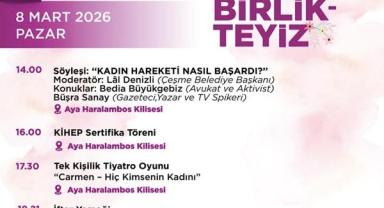 Çeşme’de 8 Mart Dünya Kadınlar Günü iki gün boyunca etkinliklerle kutlanacak