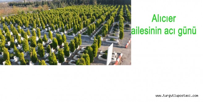 Alıcıer ailesinin acı günü
