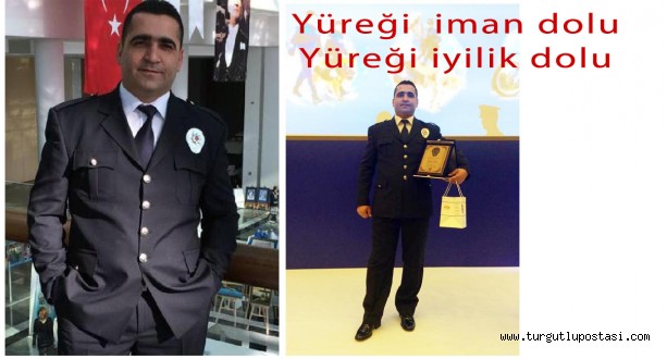 Ödüllü polis, Yüreği iman dolu, yüreği iyilik dolu