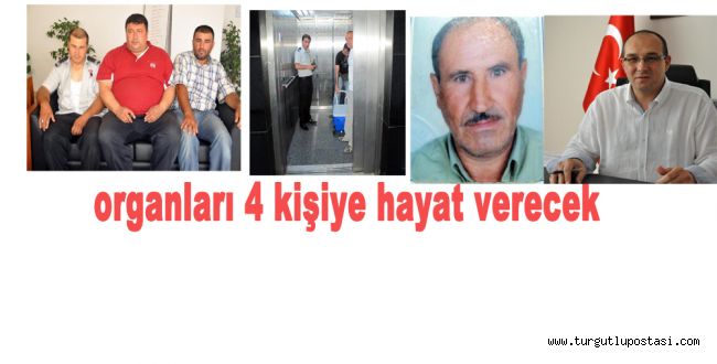 Organları 4 kişiye hayat verecek